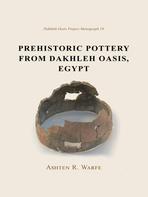 cover image of Prehistoric Pottery from Dakhleh Oasis, Egypt